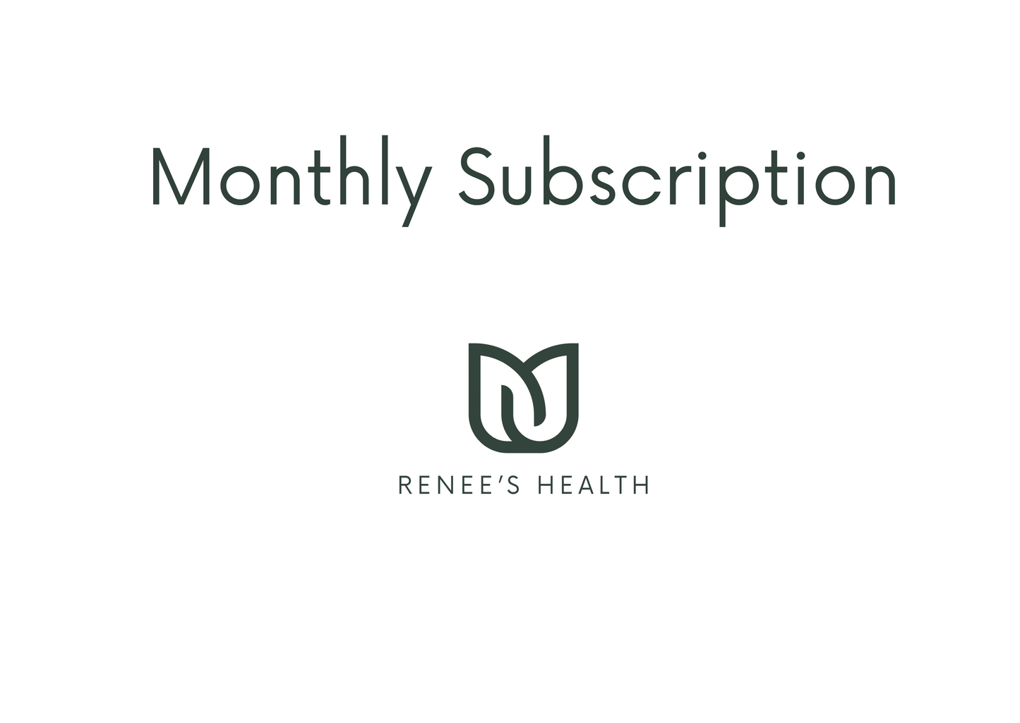 Monthly subscription